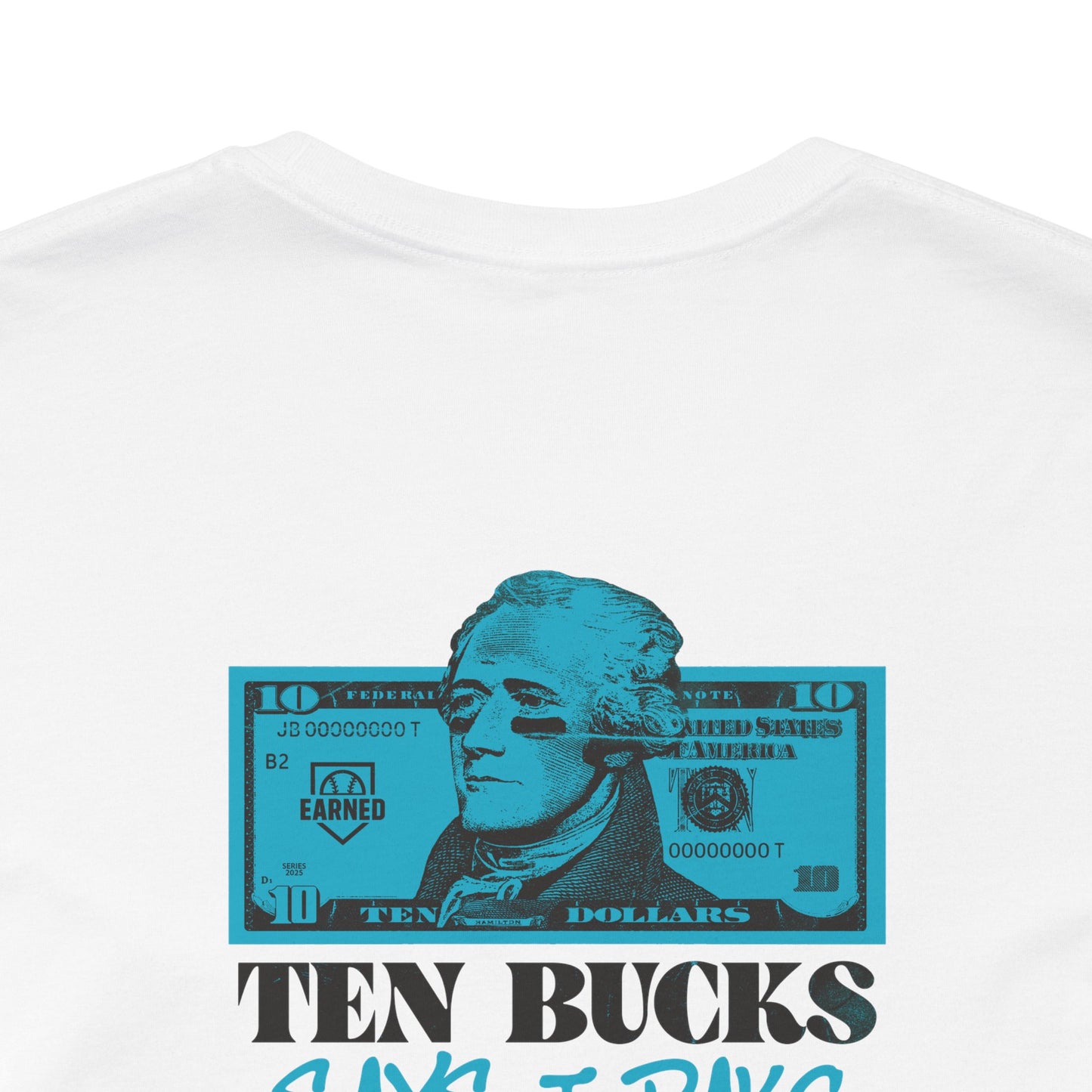 Ten Bucks Says I Rake Adult Tee - Blue Graphic