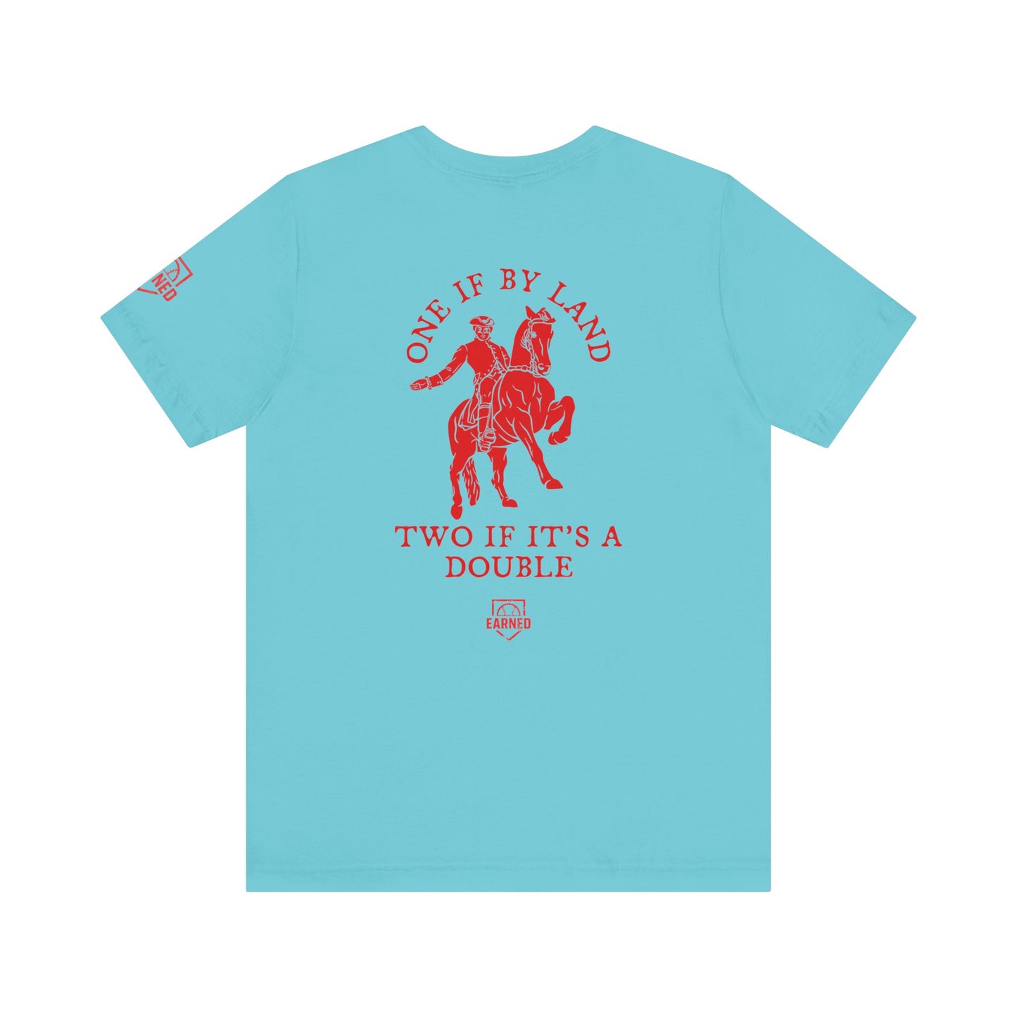 ONE IF BY LAND, TWO IF IT'S A DOUBLE Adult Tee (Paul Revere Red) - AMERICA 250 Collection