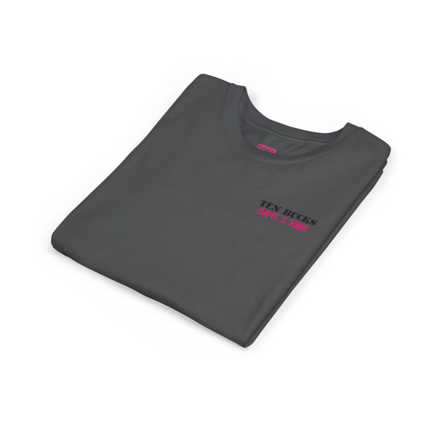 Ten Bucks Youth Tee - Pink Graphic