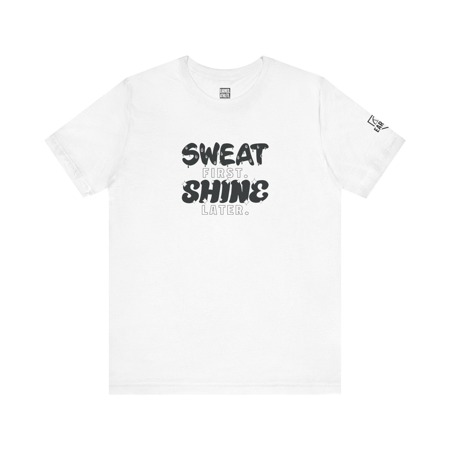 Sweat First Shine Later Adult Tee - Black Graphic