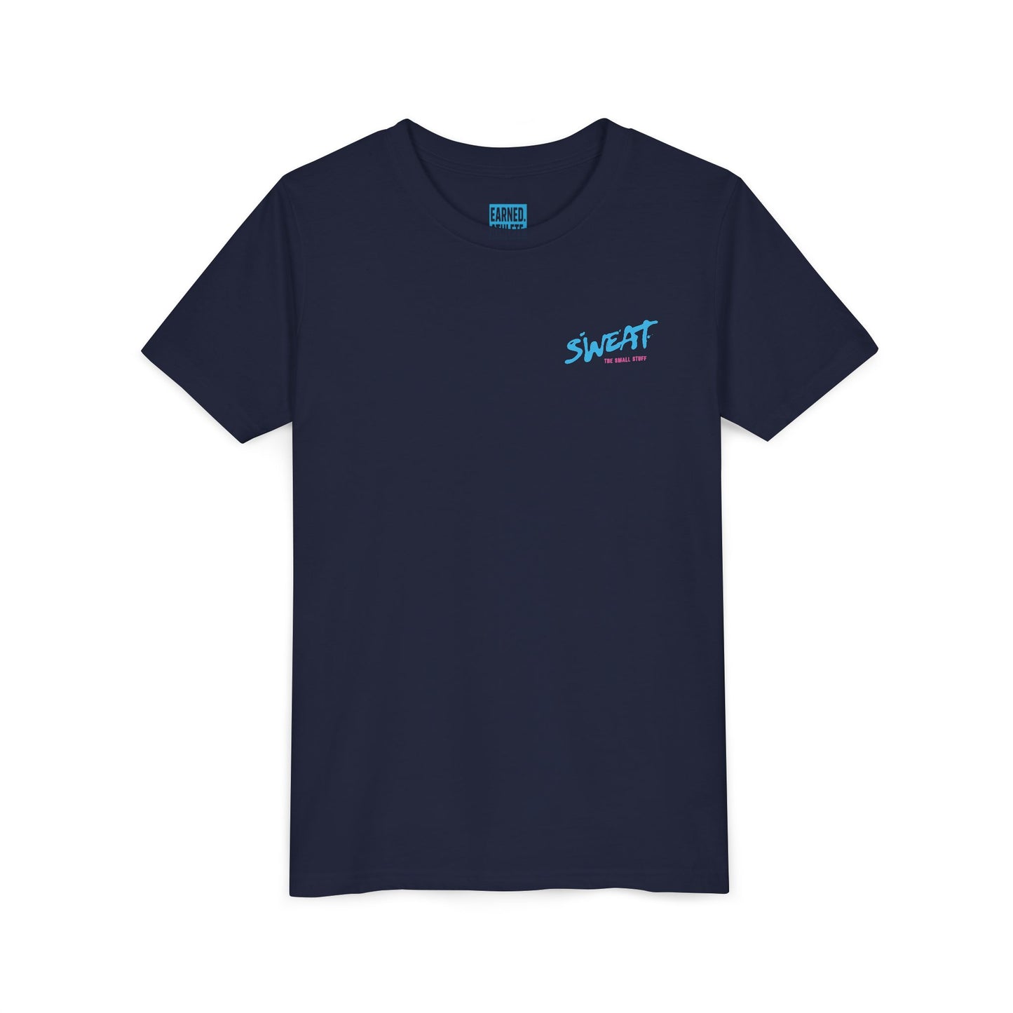 Sweat The Small Stuff Youth Tee