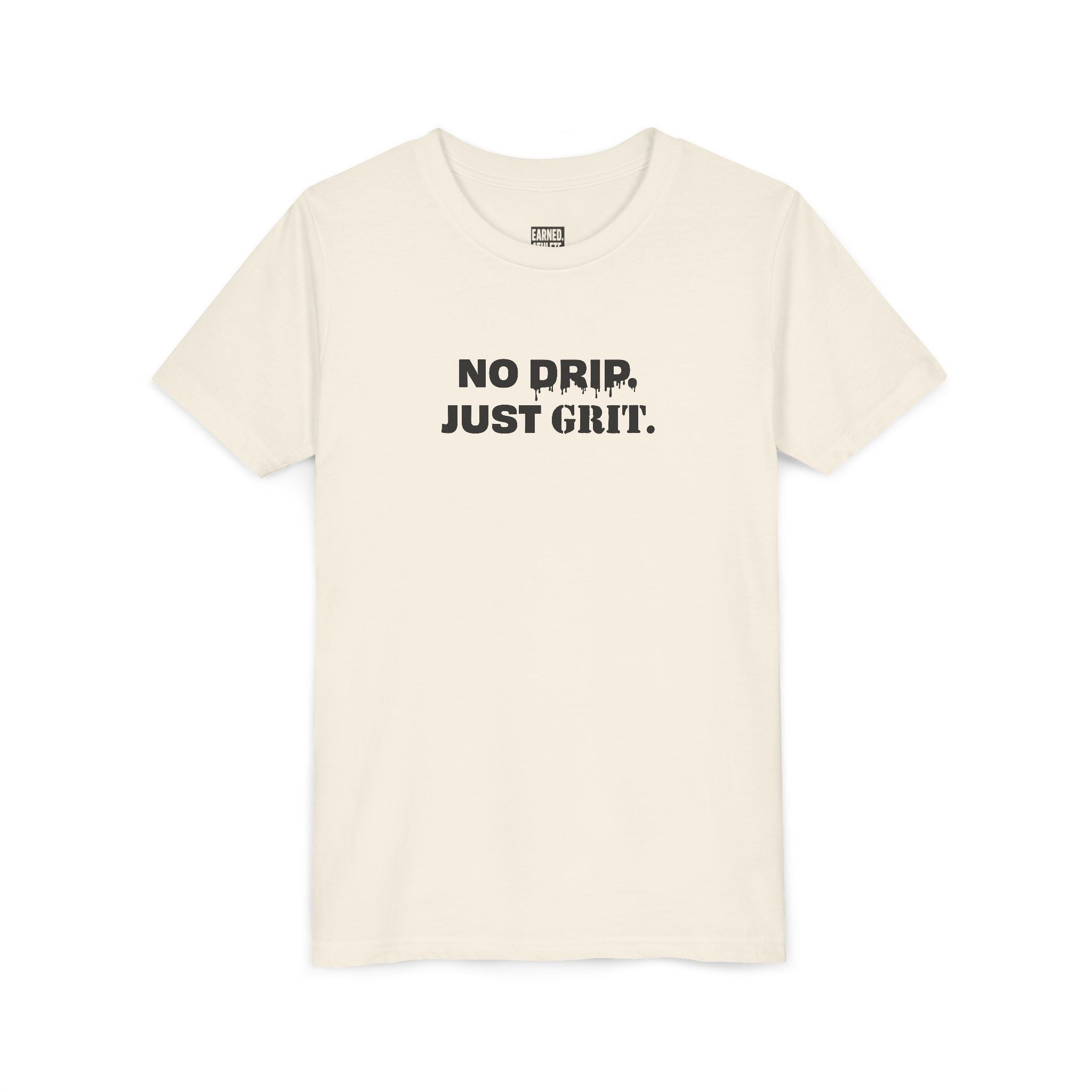 No Drip Just Grit Youth Tee - Black Font