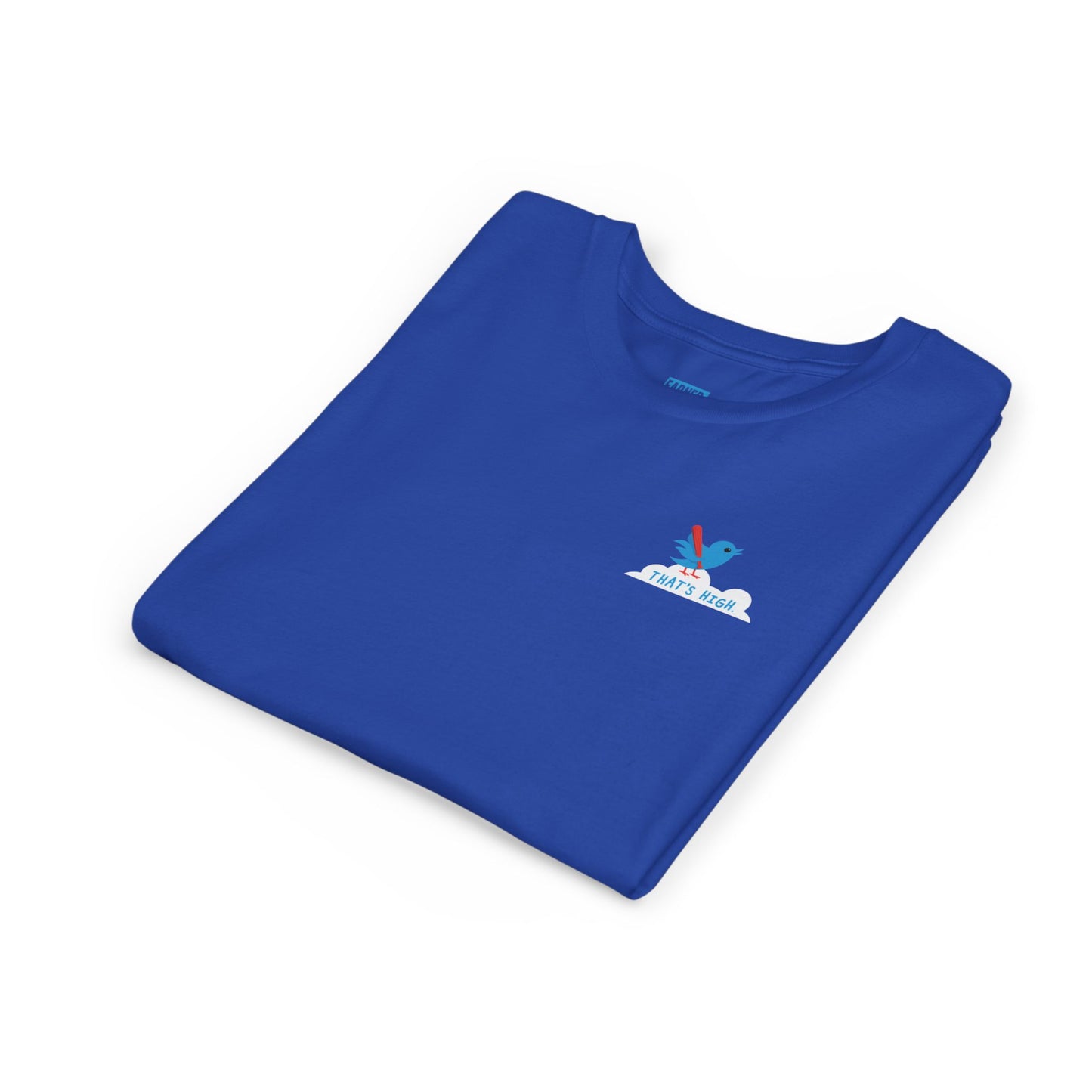 THAT'S HIGH Youth Tee - DUGOUT CHANT Collection