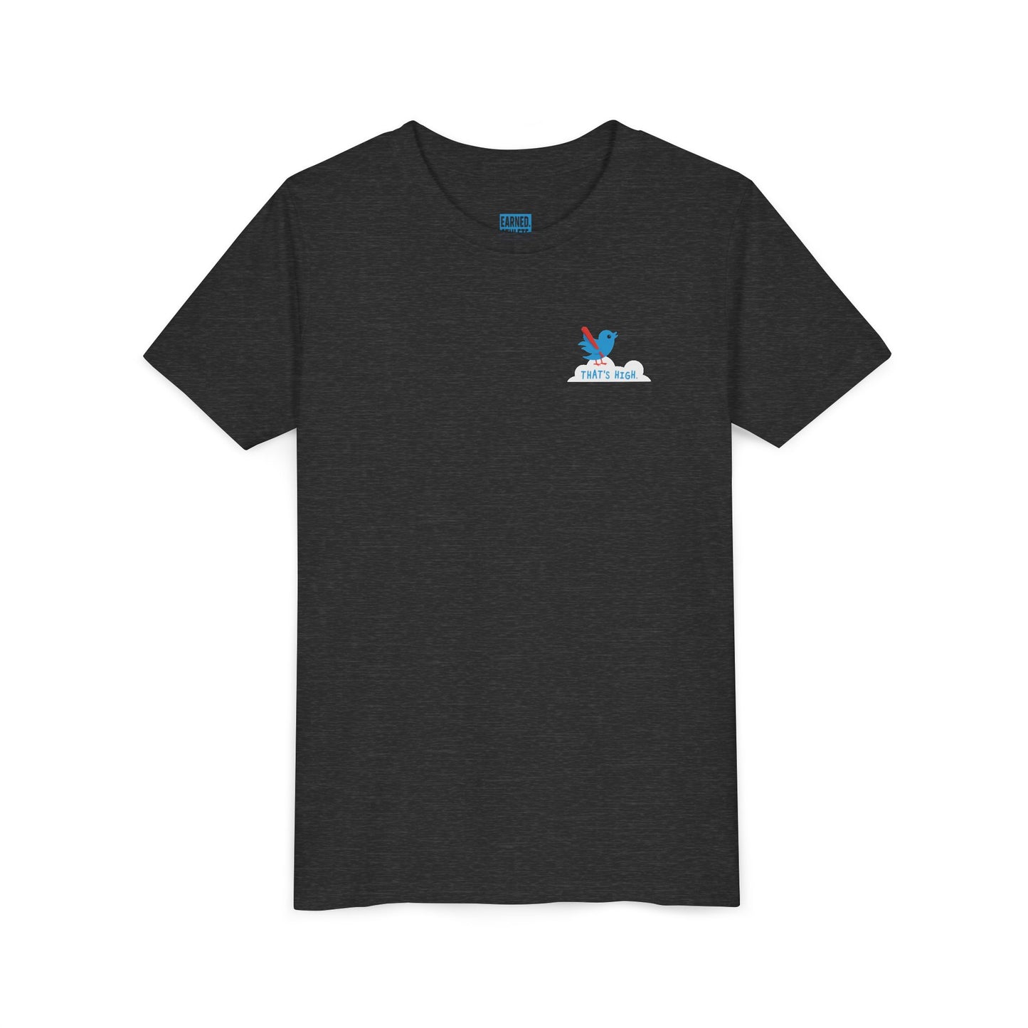 THAT'S HIGH Youth Tee - DUGOUT CHANT Collection