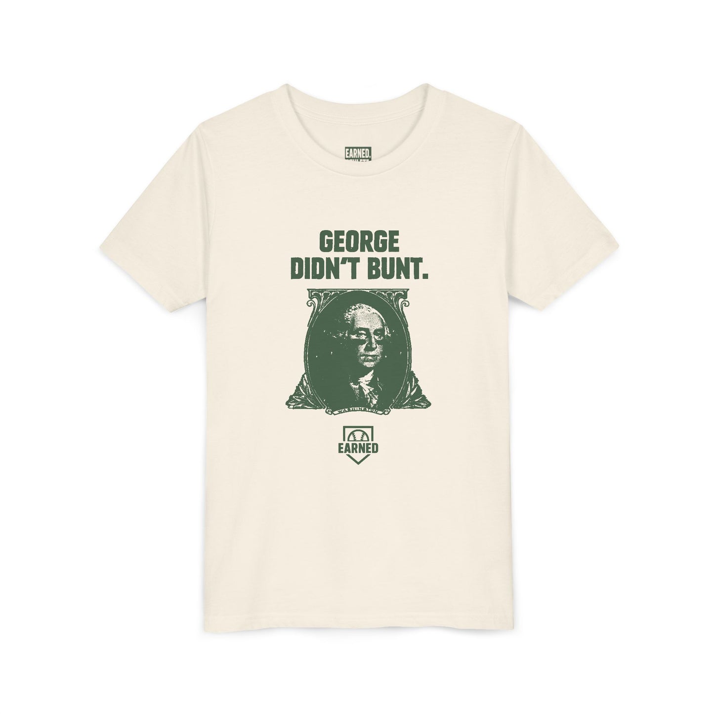 GEORGE DIDN'T BUNT Youth Tee - AMERICA 250 Collection - Green Font