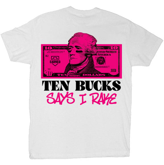 "Ten Bucks Says I Rake" Adult Tee - Pink Graphic