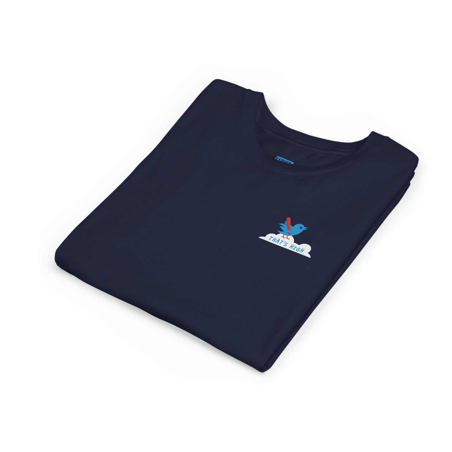 THAT'S HIGH Youth Tee - DUGOUT CHANT Collection