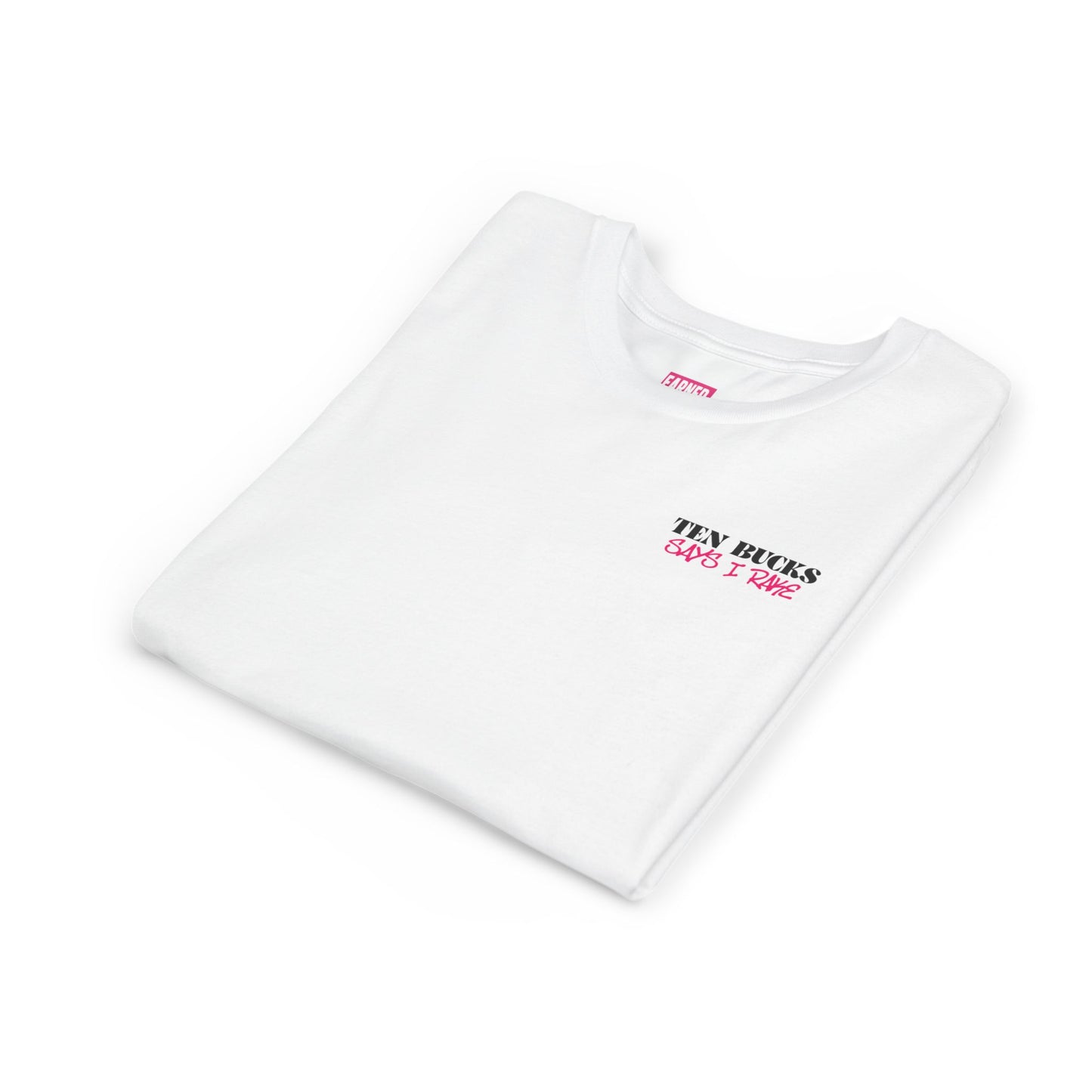 Ten Bucks Youth Tee - Pink Graphic