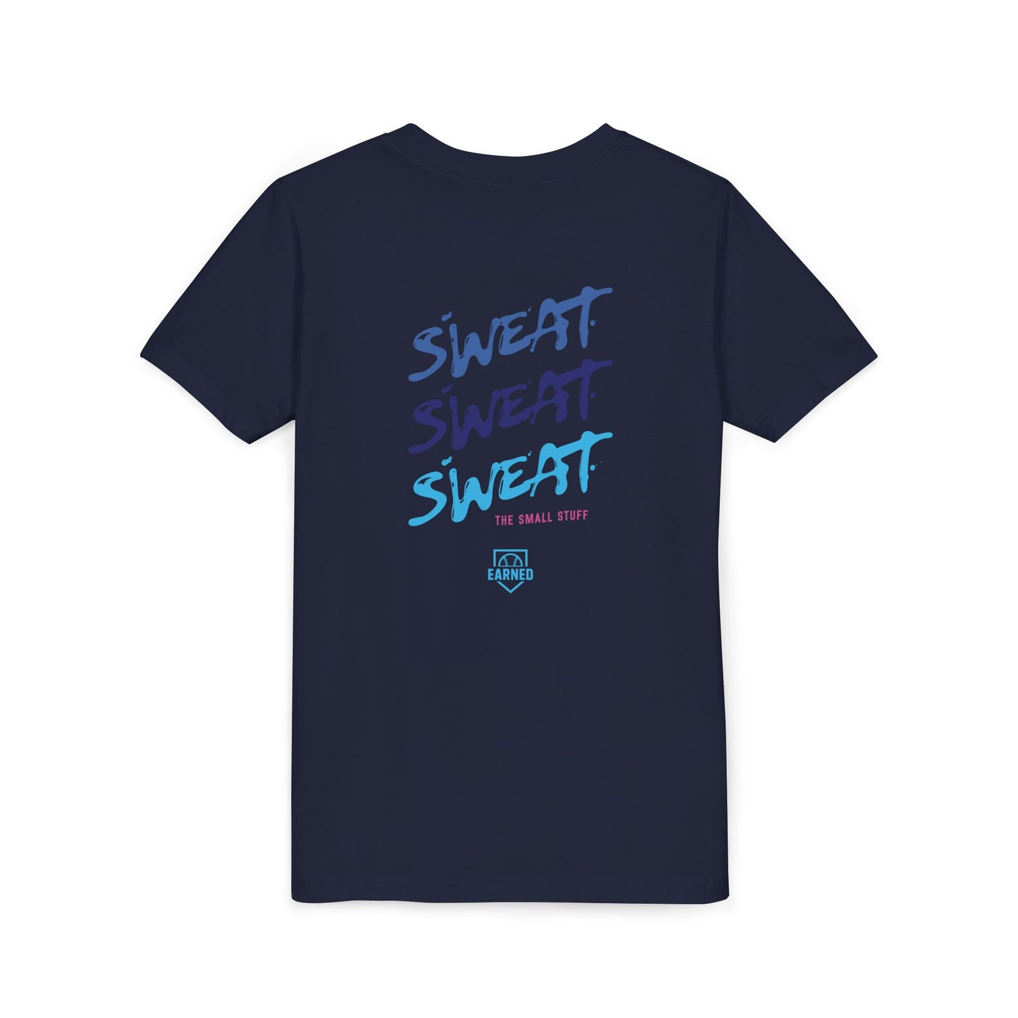 Sweat The Small Stuff Youth Tee