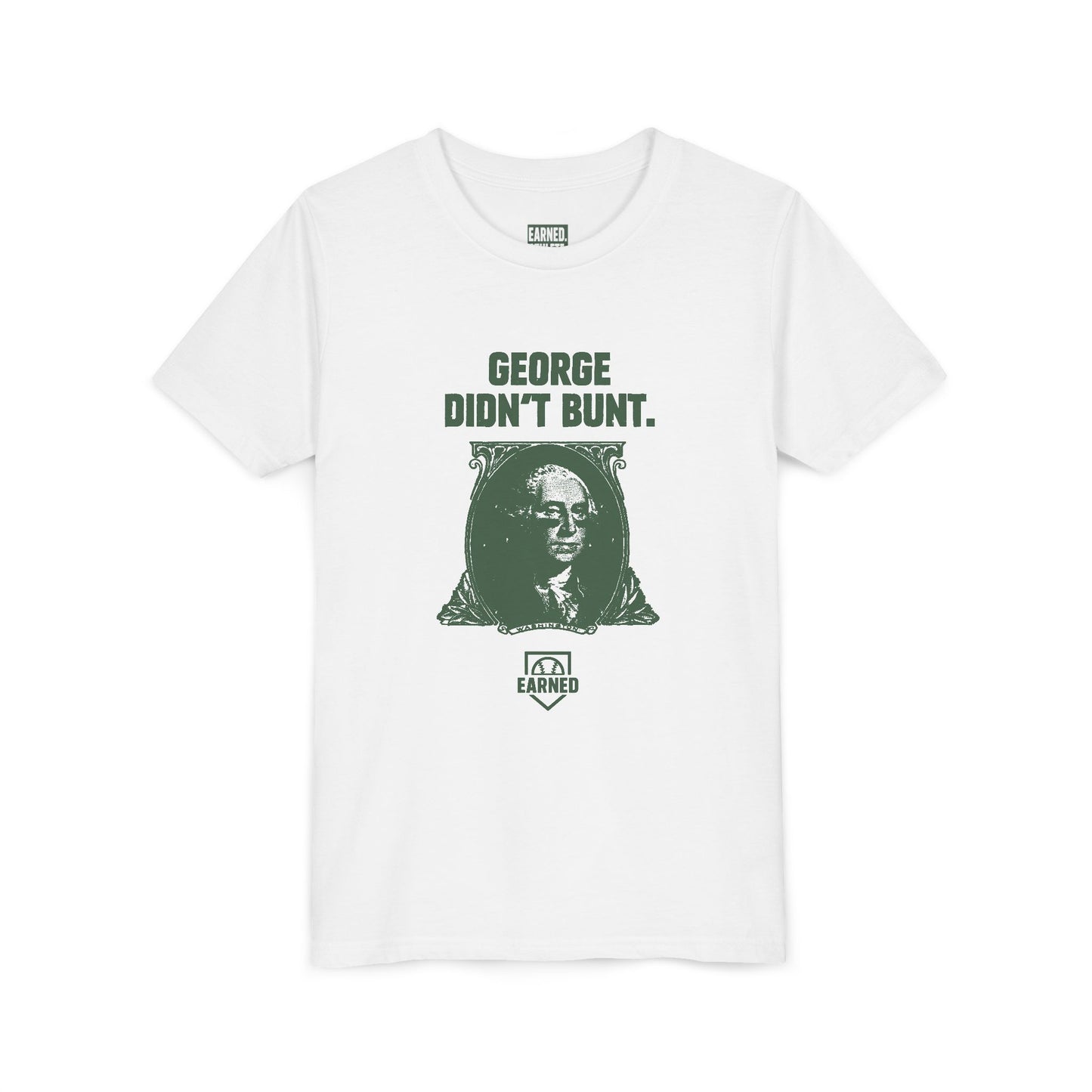 GEORGE DIDN'T BUNT Youth Tee - AMERICA 250 Collection - Green Font