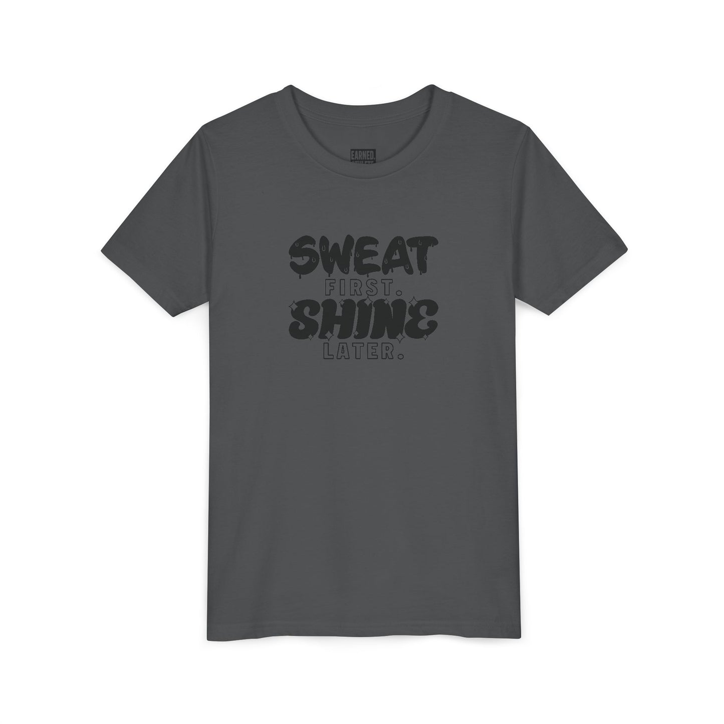 Sweat First Shine Later Youth Tee - Black Graphic